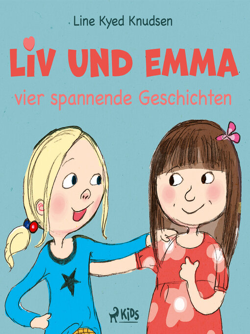 Title details for Liv und Emma – vier spannende Geschichten by Line Kyed Knudsen - Available